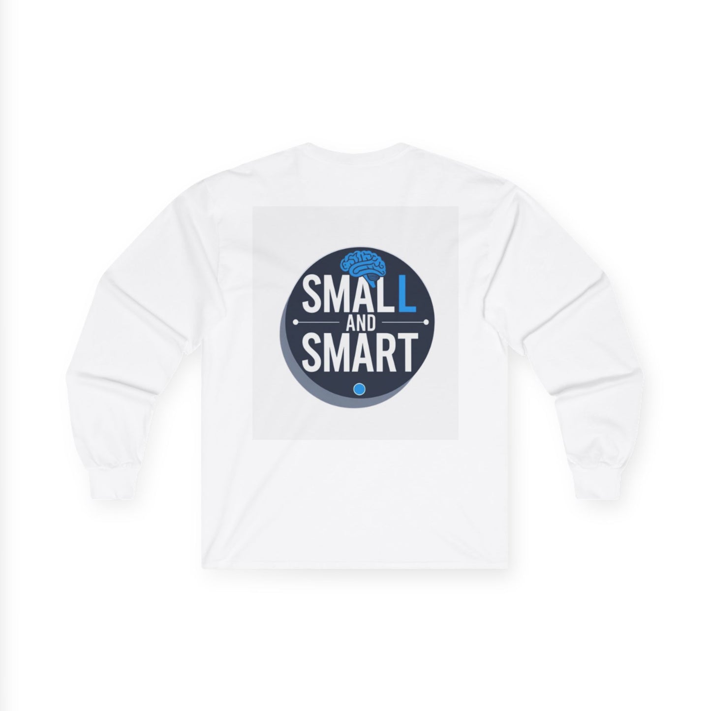 Small and Smart long sleeve T-shirt