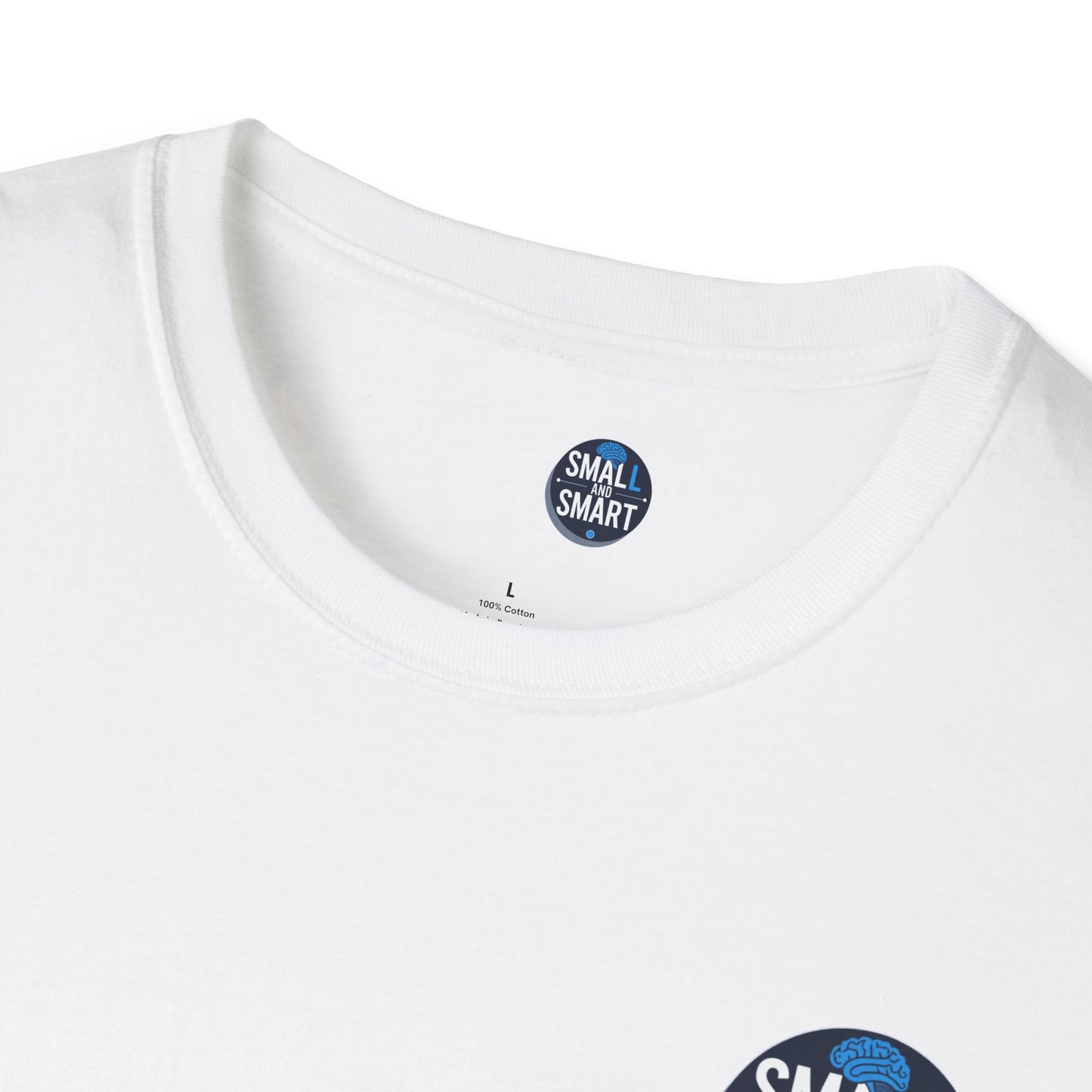 Small and Smart T-shirt