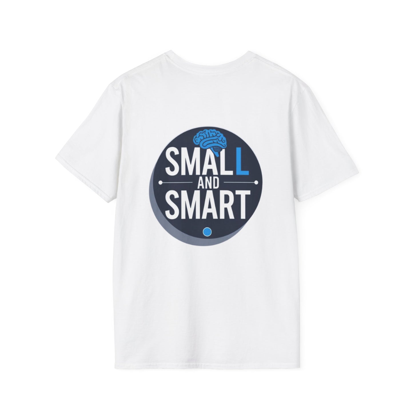 Small and Smart T-shirt