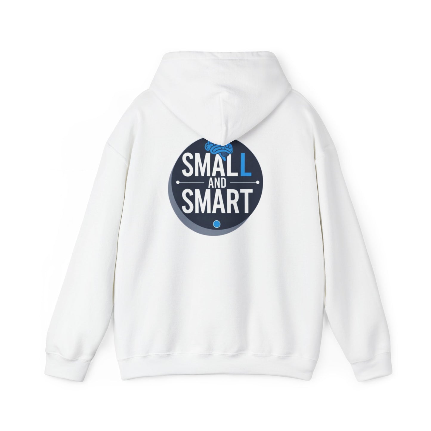 Small and Smart hoodie