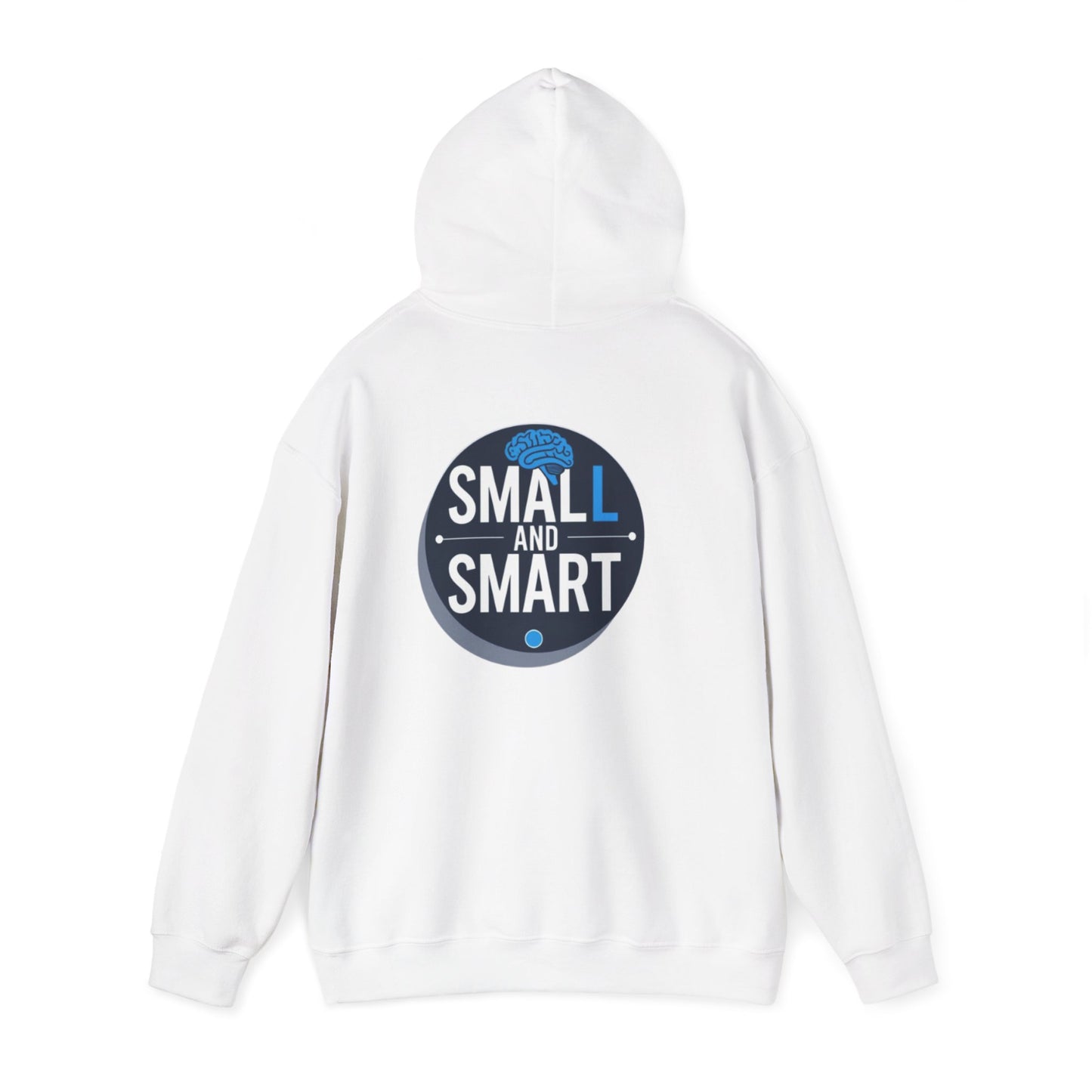 Small and Smart hoodie
